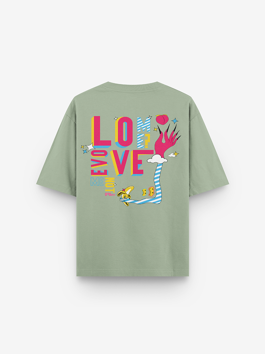 Love Me Not Oversized Fit