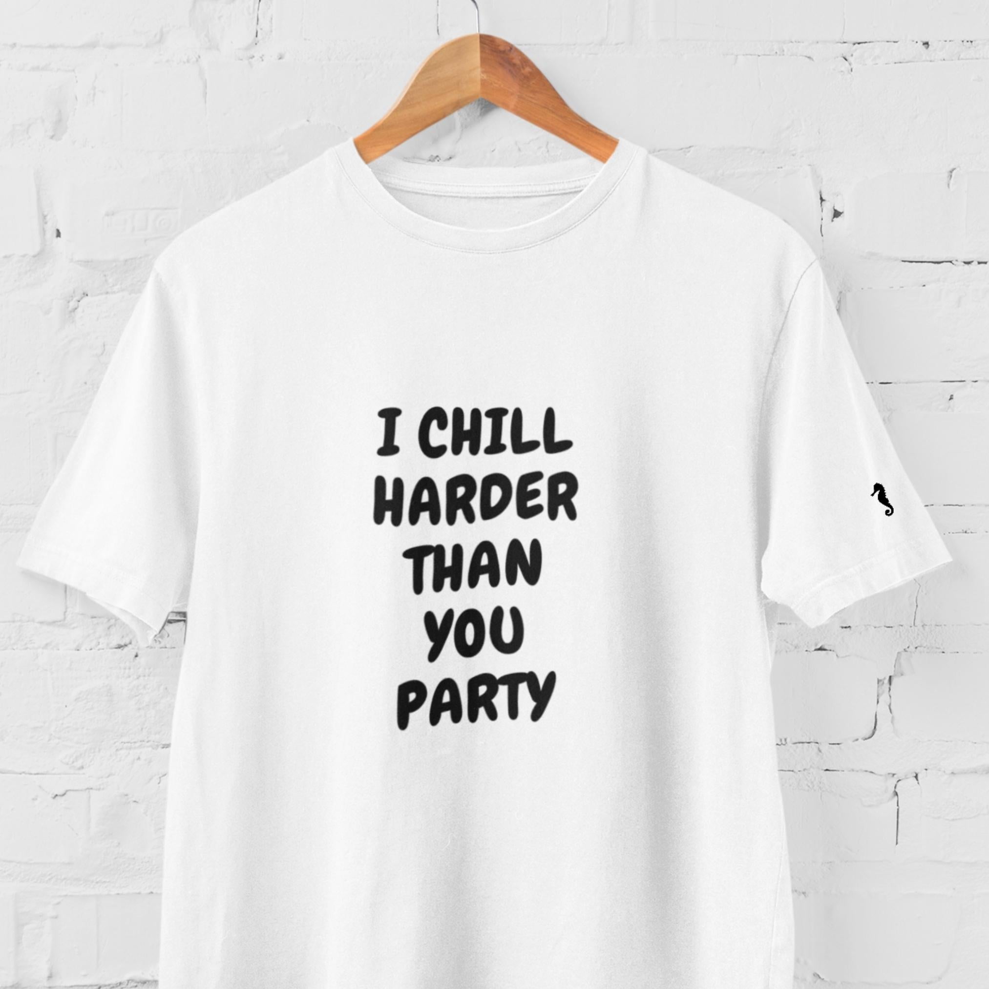 Chill Harder