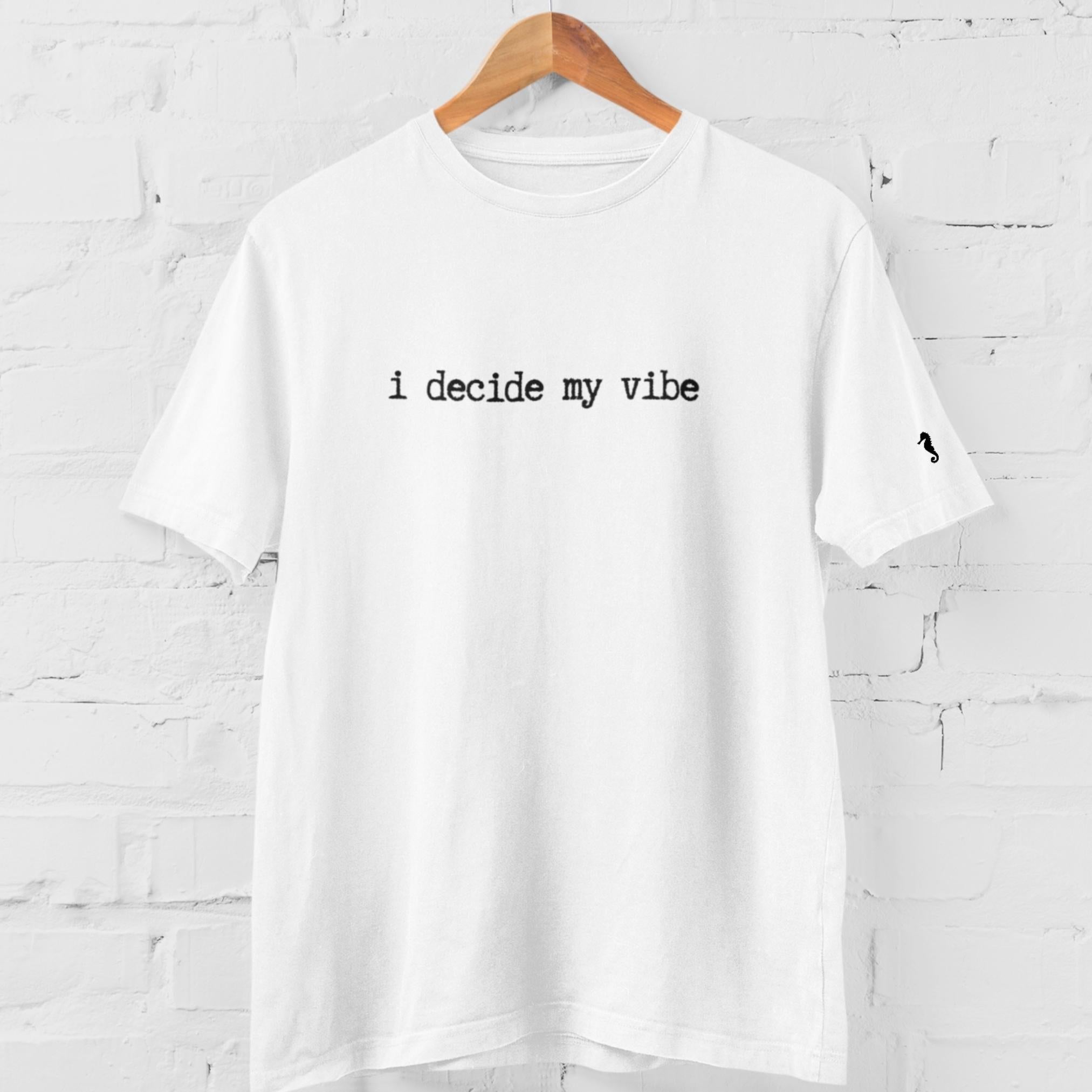 I Decide My Vibe