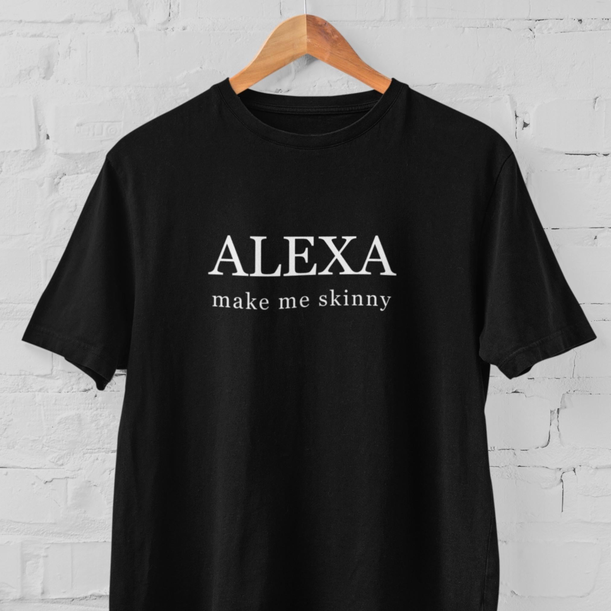 ALEXA, make me skinny