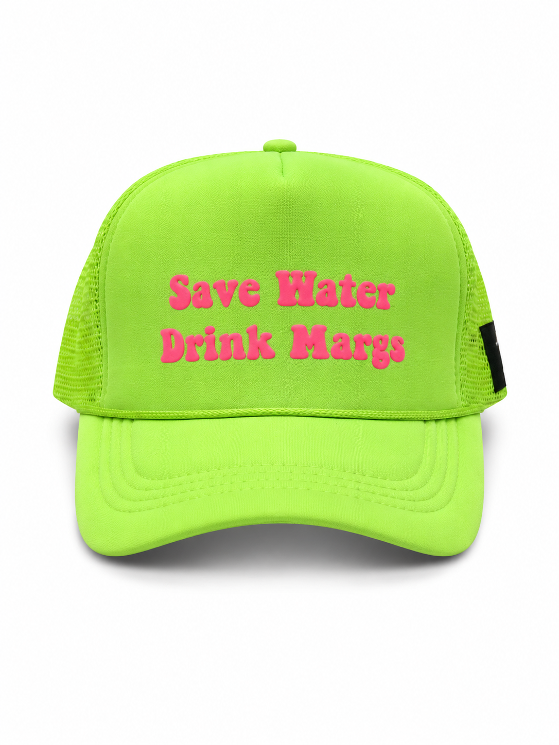 Neon green cap with pink text 'Save Water Drink Marg' on a white background